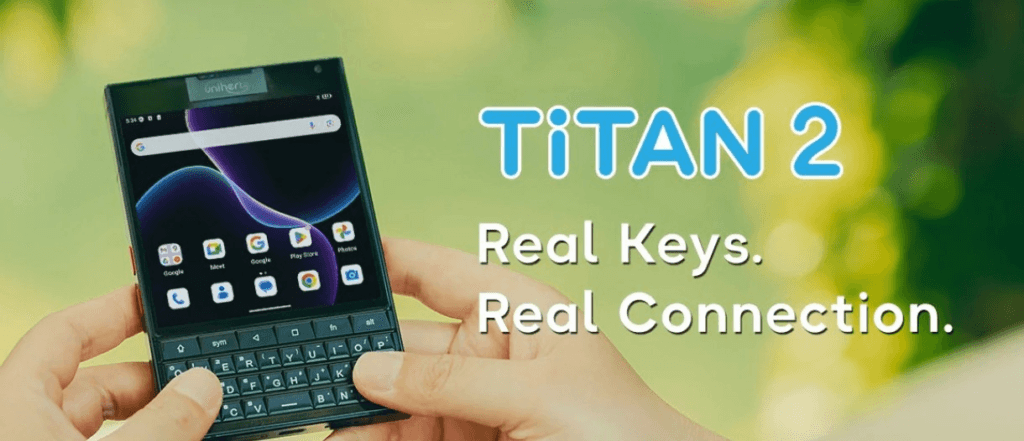 Unihertz 再出爆款，Titan 2 键盘手机如何重构“小众刚需”？